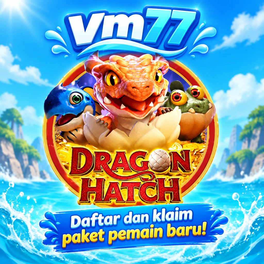 vm77 · Dragon Hatch